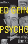 Ed Gein: Psycho - Paul Anthony Woods - 9780312130572