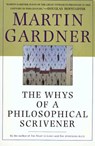 The Whys of a Philosophical Scrivener - Martin Gardner ; Gardner - 9780312206826