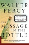 The Message in the Bottle - Walker Percy - 9780312254018