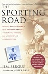 The Sporting Road - Jim Fergus - 9780312267803