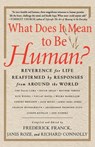 What Does It Mean to Be Human? - Frederick Franck - 9780312271015
