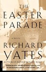 Easter Parade - Richard Yates - 9780312278281