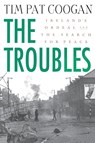 The Troubles - Tim Pat Coogan - 9780312294182