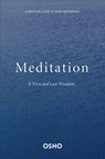 Meditation: A First and Last Freedom - Osho - 9780312336639