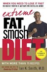 EXTREME FAT SMASH DIET - IAN K. SMITH - 9780312371203
