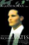 A Good School - Richard Yates - 9780312420390