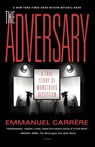 The Adversary - Emmanuel Carrere - 9780312420604