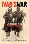 Ivan's War - Catherine Merridale - 9780312426521