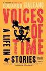 Voices of Time - Eduardo Galeano - 9780312426828