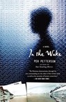 In the Wake - Per Petterson - 9780312427047