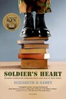 Soldier's Heart - Elizabeth D. Samet - 9780312427825