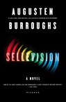 Sellevision - Augusten Burroughs - 9780312430078