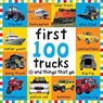 Big Board First 100 Trucks and Things That Go - Roger Priddy - 9780312498061