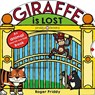 Giraffe is Lost - Roger Priddy - 9780312527891