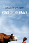 Home of the Brave - Katherine Applegate - 9780312535636