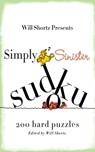 Simply Sinister Sudoku - Will Shortz - 9780312541637