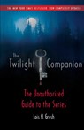 TWILIGHT COMPANION COMPLETELY UPDA - LOIS H. GRESH - 9780312594503