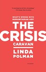 CRISIS CARAVAN - LINDA POLMAN - 9780312610586