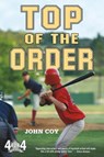 Top of the Order - John Coy - 9780312611118