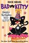 Happy Birthday, Bad Kitty - Nick Bruel - 9780312629021