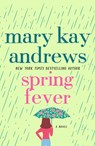 SPRING FEVER - Mary Kay Andrews - 9780312642723