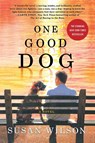 One Good Dog - Susan Wilson - 9780312662950
