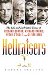 Hellraisers - Robert Sellers - 9780312668143