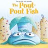The Pout-Pout Fish - Deborah Diesen - 9780312674816