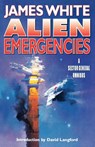 Alien Emergencies - James White ; David Langford - 9780312877705