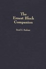 The Ernest Bloch Companion - David Z. Kushner - 9780313279058