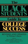 The Black Student's Guide to College Success - Clidie B. Cook ; William J. Ekeler ; Ruby D. Higgins ; R Mclaran Sawyer ; Keith Prichard - 9780313294310