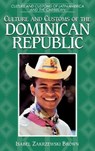 Culture and Customs of the Dominican Republic - Isabel Zakrzewski Brown - 9780313303142