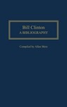 Bill Clinton - Allan Metz - 9780313314520
