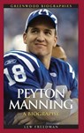Peyton Manning - Lew Freedman - 9780313357268