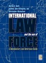 International Law and the Use of Force - Shirley V. Scott ; Anthony John Billingsley ; Dr Christopher Michaelsen - 9780313362590