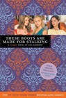 The Clique #12: These Boots Are Made for Stalking - Lisi Harrison - 9780316006835
