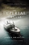 IMPERIAL CRUISE - James Bradley - 9780316014007