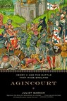 Agincourt: Henry V and the Battle That Made England - Juliet Barker - 9780316015042