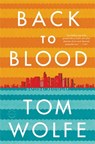 Back to Blood - Tom Wolfe - 9780316036337