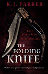 The Folding Knife - K. J. Parker - 9780316038447