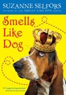Smells Like Dog - Suzanne Selfors - 9780316043977