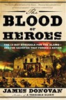 The Blood of Heroes - James Donovan - 9780316053730