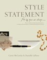 Style Statement - Danielle LaPorte ; Carrie McCarthy - 9780316055604