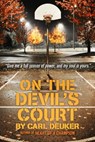 On the Devil's Court - Carl Deuker - 9780316067270
