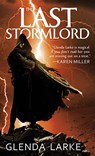 The Last Stormlord - Glenda Larke - 9780316069151