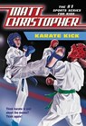 Karate Kick - Matt Christopher ; Stephanie Peters - 9780316081856