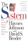 The System - David S. Broder ; Haynes Johnson - 9780316083959