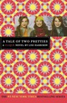 A Tale of Two Pretties - Lisi Harrison - 9780316084420