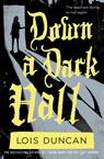 Down a Dark Hall - Lois Duncan - 9780316098984