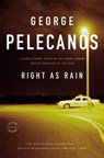 Right As Rain - George Pelecanos - 9780316099295